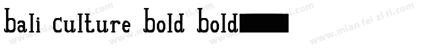 Bali Culture Bold Bold字体转换